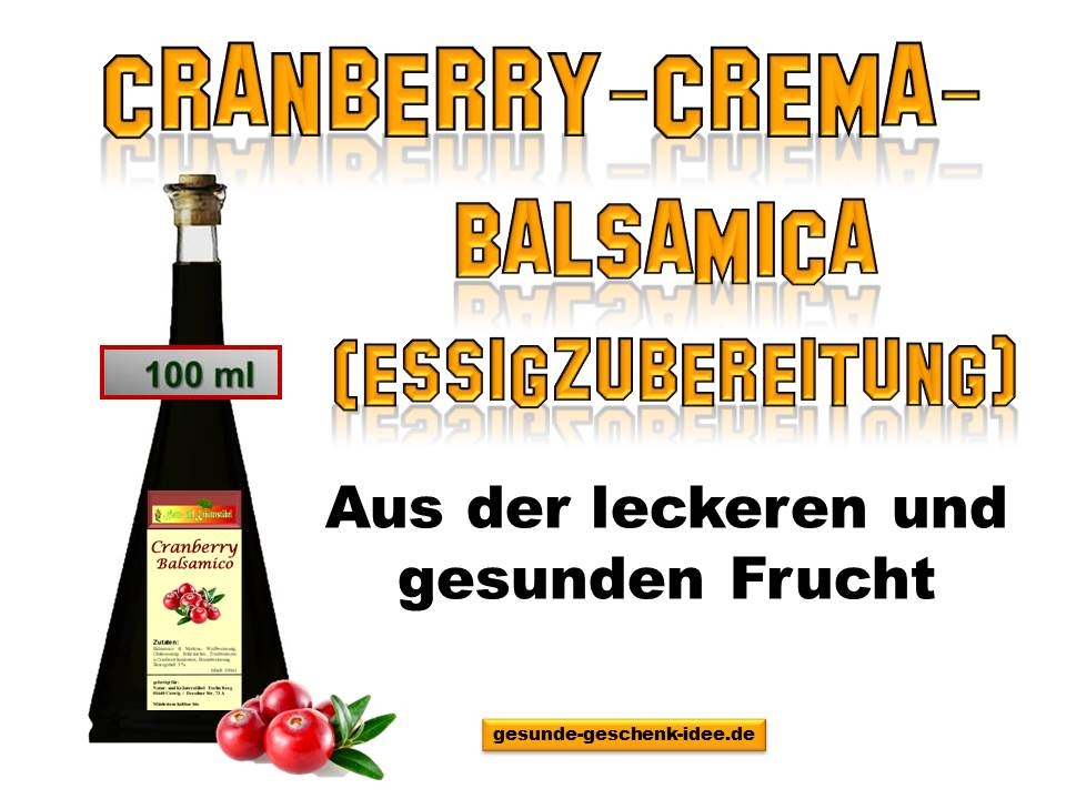 Bild 1 von Cranberry-Crema-Balsamica (Essigzubereitung)