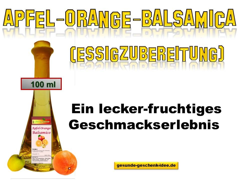 Bild 1 von Apfel-Orange-Balsamica (Essigzubereitung)