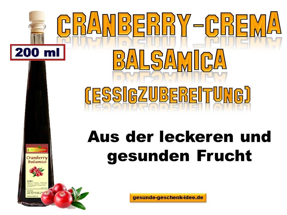 Bild 1 von Cranberry-Crema-Balsamica (Essigzubereitung)